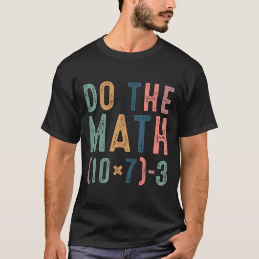 Do The Math 67 Funny Six Seven Meme Teacher Women T-Shirt (Vorderseite)