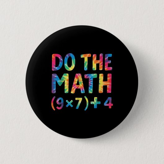 Do The Math 67 Meme _1  Button (Vorderseite)