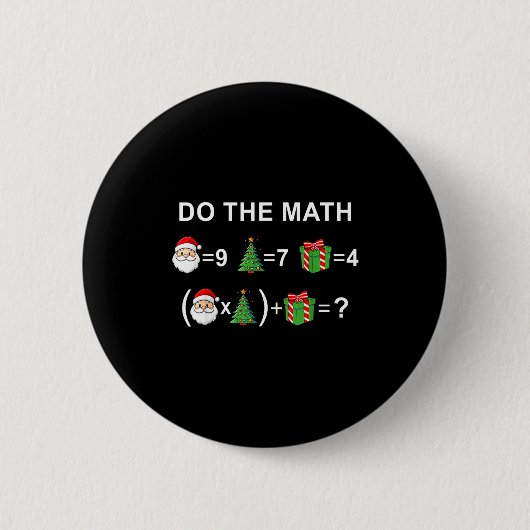 Do The Math 67 Meme Christmas Funny Math Teacher  Button (Vorderseite)