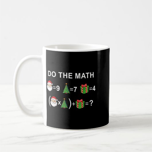 Do The Math 67 Meme Christmas Funny Math Teacher  Kaffeetasse (Links)