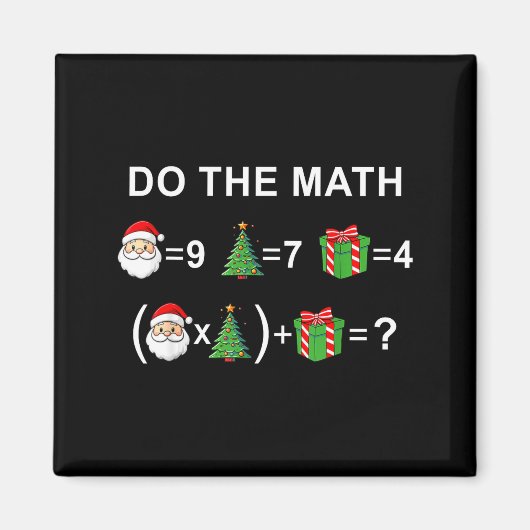 Do The Math 67 Meme Christmas Funny Math Teacher Magnet (Vorne)