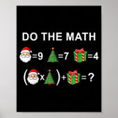 Do The Math 67 Meme Christmas Funny Math Teacher  Poster (Vorne)