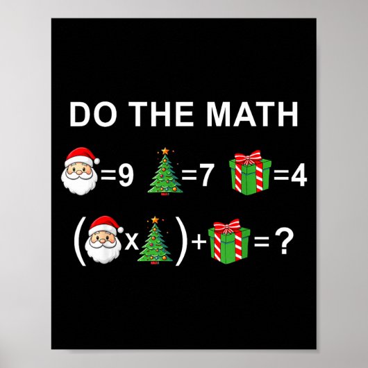 Do The Math 67 Meme Christmas Funny Math Teacher Poster (Vorne)