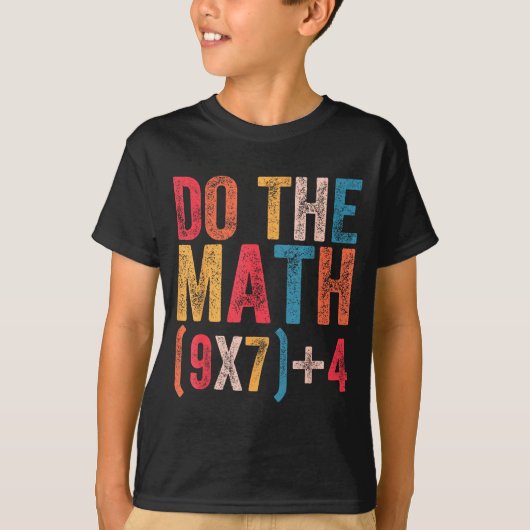 Do The Math 67 Meme Funny 6 7 Six Seven Men Women T-Shirt (Vorderseite)