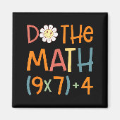 Do The Math 67 Meme Funny Six Seven Math Teacher S Magnet (Vorne)