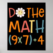Do The Math 67 Meme Funny Six Seven Math Teacher S Poster (Vorne)
