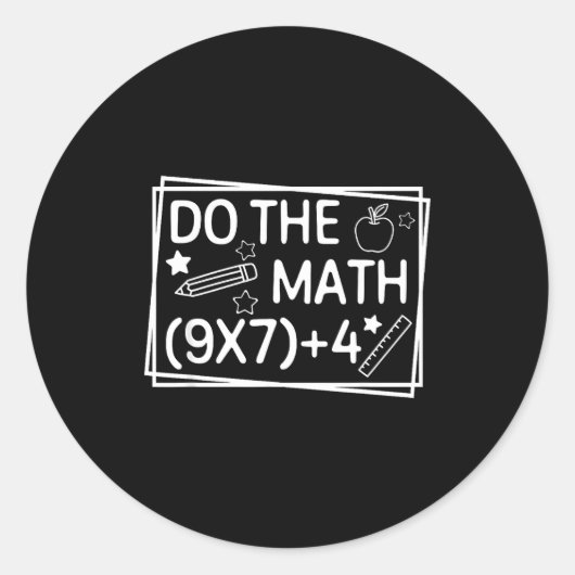Do The Math 67 Meme Funny Six Seven Men Women Teac Runder Aufkleber (Vorderseite)