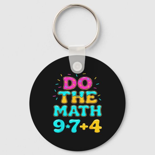 Do The Math 67 Meme Funny Six Seven Men Women Teac Schlüsselanhänger (Vorderseite)