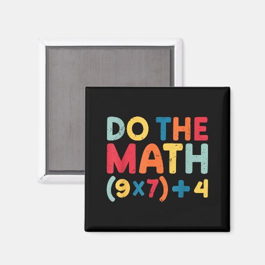 Do The Math 67 Meme Funny Six Seven Sarcastic Math Magnet (Vorderseite/Rückseite)