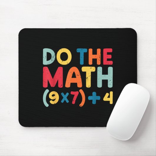 Do The Math 67 Meme Funny Six Seven Sarcastic Math Mousepad (Mit Mouse)