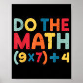 Do The Math 67 Meme Funny Six Seven Sarcastic Math Poster (Vorne)