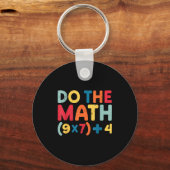Do The Math 67 Meme Funny Six Seven Sarcastic Math Schlüsselanhänger (Vorderseite)