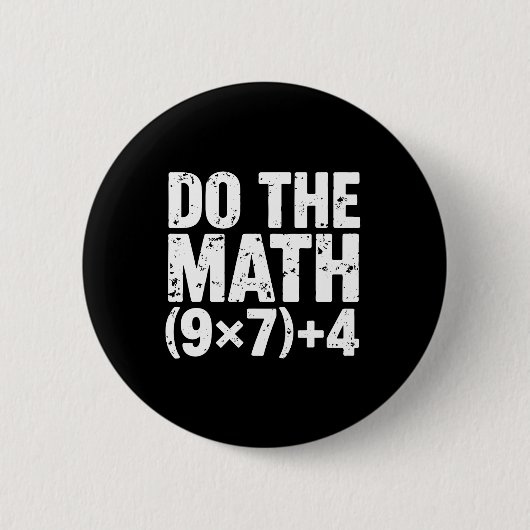 Do The Math 67 Meme Funny Six Seven Teacher  Button (Vorderseite)