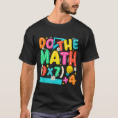 Do The Math 67 Meme Funny Six Seven Teacher T-Shirt (Vorderseite)