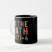 Do The Math 67 Meme Funny Six Seven Teacher Zweifarbige Tasse (Vorderseite Links)