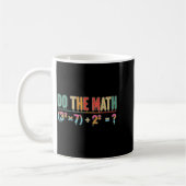 Do The Math 67 Meme Funny Teacher Six Seven Men Wo Kaffeetasse (Links)