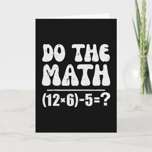 Do The Math 67 Meme Lustiger Grundschul-Mathe-Lehr Karte (Vorderseite)