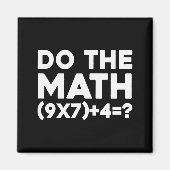 Do The Math 67 Meme Magnet (Vorne)