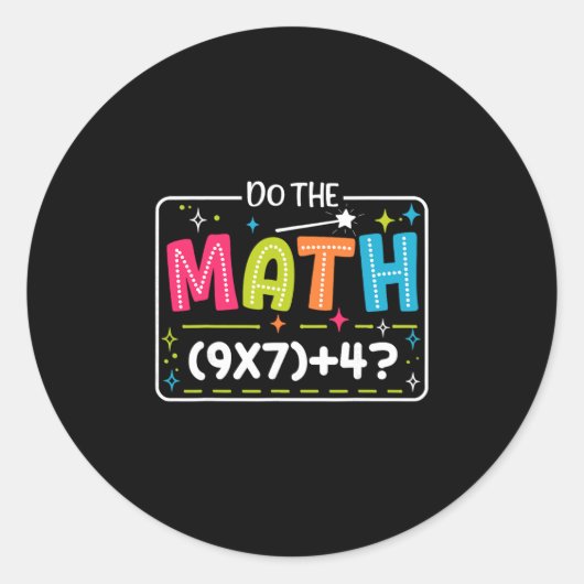 Do The Math 67 Meme Match Teacher Funny  Runder Aufkleber (Vorderseite)