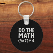 Do The Math 67 Meme  Schlüsselanhänger (Vorderseite)