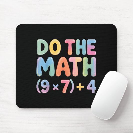 Do The Math 67 Six Seven 6 7 Mousepad (Mit Mouse)