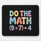 Do The Math 67 Six Seven 6 7 Mousepad (Vorne)
