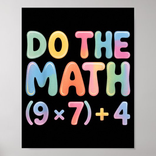 Do The Math 67 Six Seven 6 7 Poster (Vorne)