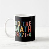 Do The Math 67 Six Seven Meme Teacher Student Men Kaffeetasse (Links)