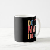 Do The Math 67 Teacher Meme Funny  Kaffeetasse (VorderseiteRechts)