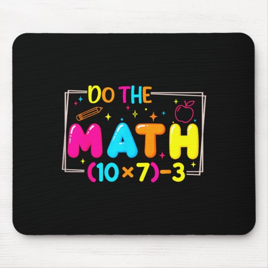 Do The Math 67 Teacher Meme Funny Mousepad (Vorne)