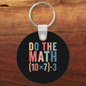 Do The Math 67 Teacher Meme Funny  Schlüsselanhänger (Vorderseite)