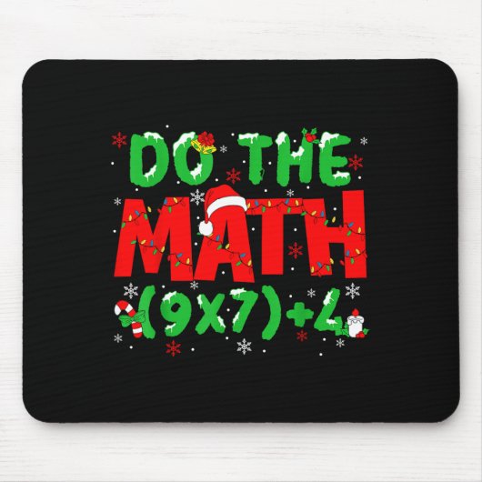 Do The Math Equation Christmas Math Teacher 6 7 Si Mousepad (Vorne)