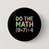 Do The Math Equation Thanksgiving Teacher 67 Six S Button (Vorderseite)