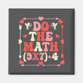 Do The Math Equation Valentine's Day Math Teacher Magnet (Vorne)