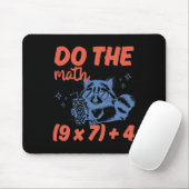 Do The Math Funny Math Teacher 6 7 Raccoon Six Sev Mousepad (Mit Mouse)