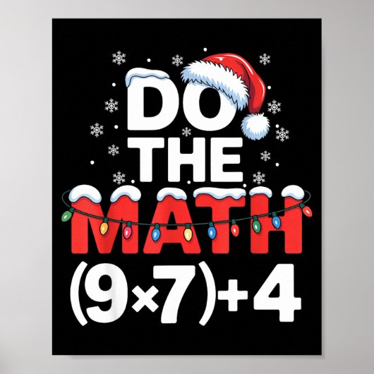 Do The Math Meme 6 7 Funny Christmas Holiday Humor Poster (Vorne)