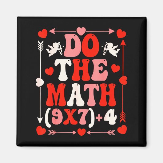 Do The Math Teacher 67 Meme Six Seven Valentine's  Magnet (Vorne)