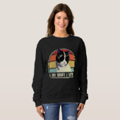 Do What I Want Black White Cat Humor Kitten Retro Sweatshirt (Vorne ganz)