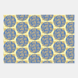 Do What You Always Did Recovery Slogan Geschenkpapier Set