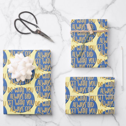 Do What You Always Did Recovery Slogan Geschenkpapier Set (Vorderseite)