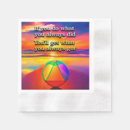 Do What You Always Did Recovery Slogan Sunrise Serviette