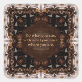 Do What You Can WoW Customizable Quote Quadratischer Aufkleber (Vorderseite)