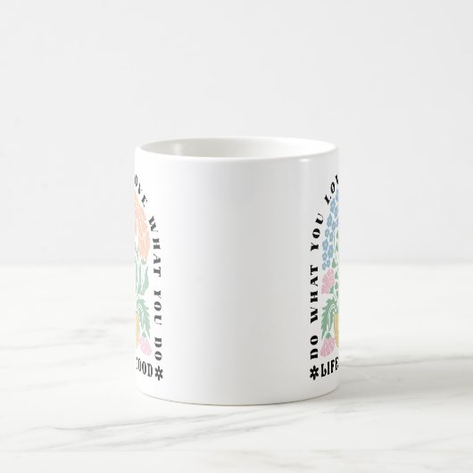 "Do What You Liebe" Retro-Blumenbogen Kaffeetasse (Mittel)