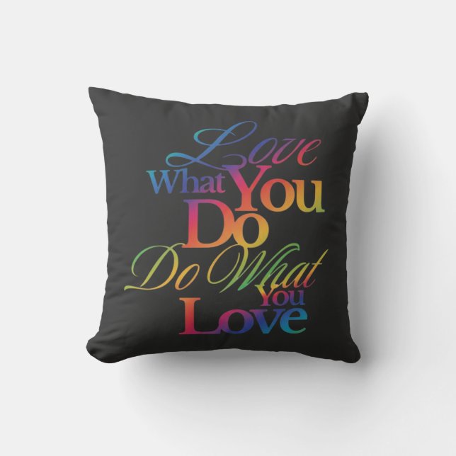 Do What You Love Rainbow Quote Design Kissen (Vorderseite)