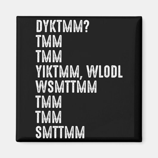 Do You Know The Muffin Man Dyktmm Funny Quote Magnet (Vorne)