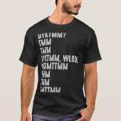 Do You Know The Muffin Man Dyktmm Funny Quote  T-Shirt (Vorderseite)