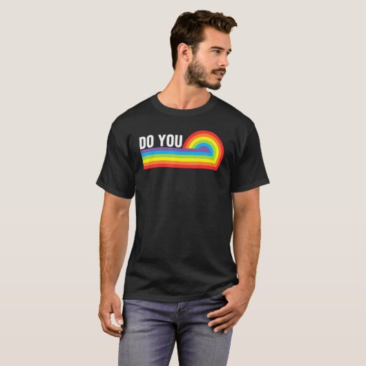 Do You LGBTQ Pride Lesbian Gay Trans Rainbow Ally T-Shirt (Vorne ganz)
