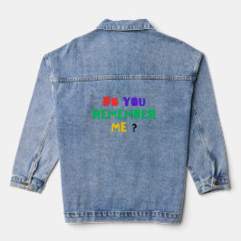 DO YOU REMEMBER ME Denim Jacket Jeansjacke