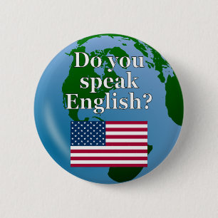 "Do you speak English?" in English. Flag & globe Button