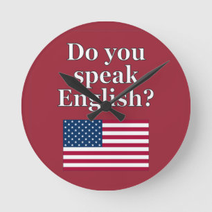 "Do you speak English?" in English. Flag Runde Wanduhr